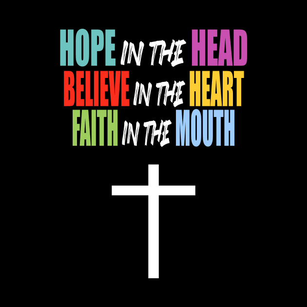 HOPE BELIEVE FAITH by King Chris