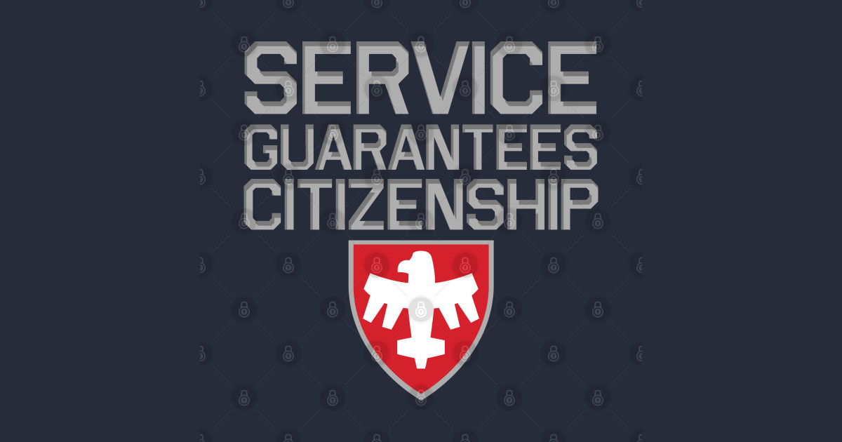 Starship Troopers Service Guarantees Citizenship Starship Troopers