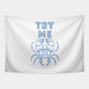 Try me gift t shirt design Tapestry