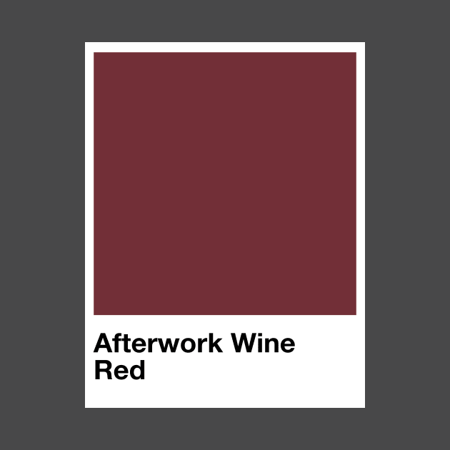 Pantone Afterwork Wine by Perezzzoso