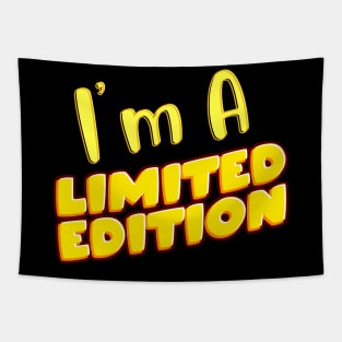 I`m A limited edition Tapestry