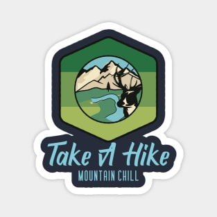 Take A Hike, mountain climbing, hiking, trekking, walking Magnet