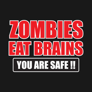 zombies eat brains T-Shirt