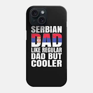 Serbian Dad Serbia Flag Men Kids Boys Girls Fathers Day Phone Case