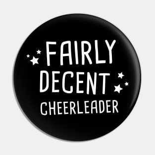 Fairly Decent Cheerleader Pin