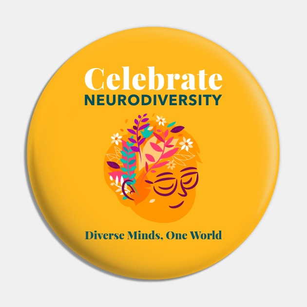 Celebrate Neurodiversity Pin by UrbanPrintCollective