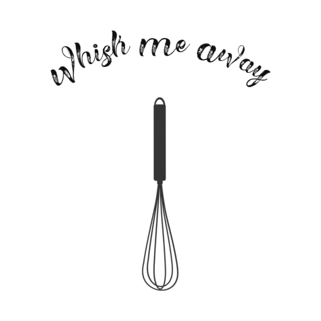 Whisk Me Away by GMAT