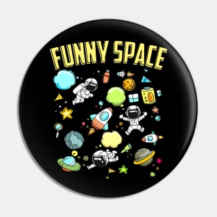 Funny Space Pin