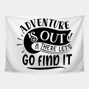 Adventure is out there lets go find it Tapestry