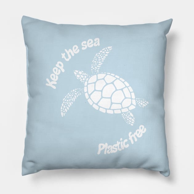 Keep the sea plastic free Pillow by PaletteDesigns