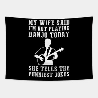 Strumming Hilarity: My Wife's Jokes Outshine My Banjo Skills! Tapestry