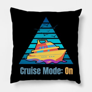 Cruise Mode On Pillow