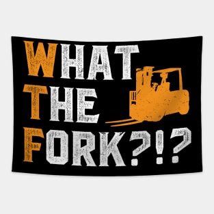 What The Fork - Forklift Operator Tapestry