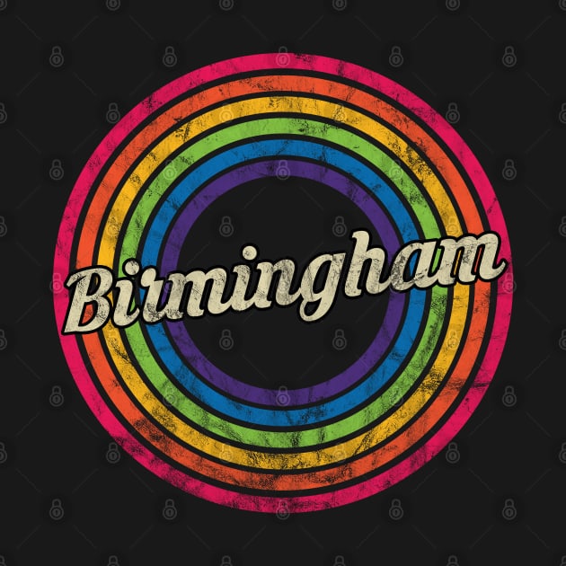 Birmingham - Retro Rainbow Faded-Style by MaydenArt