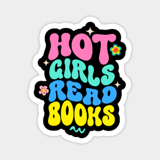 Hot Girls Read Books, Book Lover Magnet