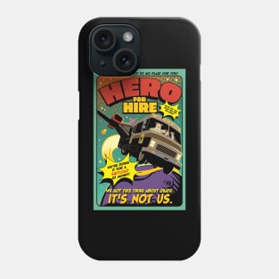 Hero for Hire Phone Case