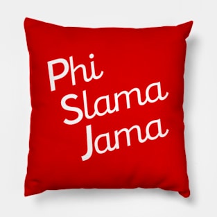 Phi Slama Jama Pillow