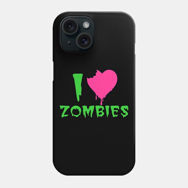 I Love Zombies Phone Case by WMKDesign