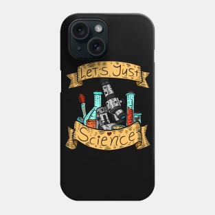 let's just science. vintage lab research art. Phone Case