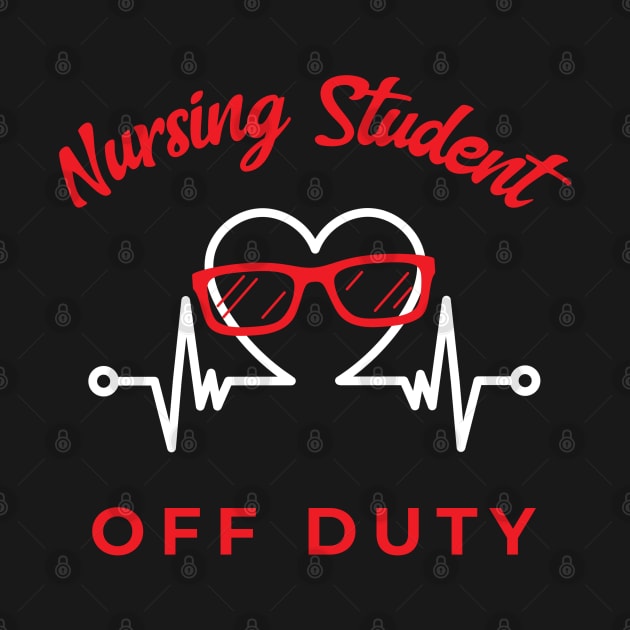 Nursing Student Off Duty Sunglasses by DPattonPD