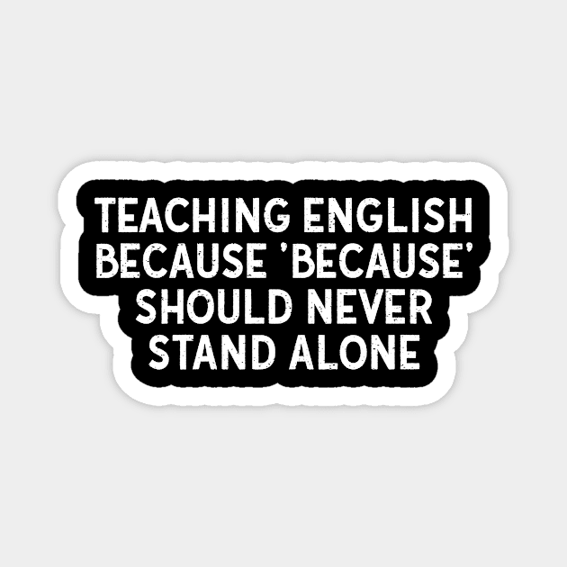 Teaching English Magnet by trendynoize