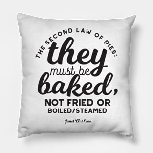 Pie quotes by Janet Clarkson v2 Pillow