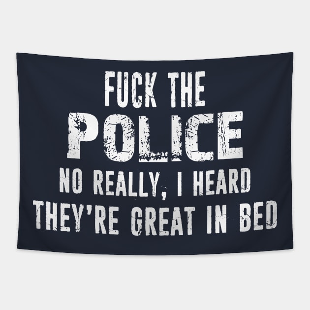 Police Officer Funny Police Good in Bed Distressed Typography Design Tapestry by missalona