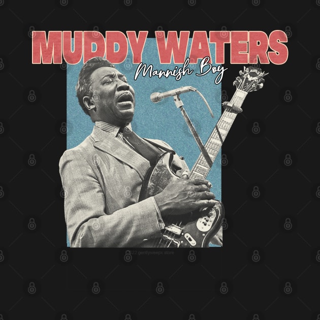 Muddy Waters by gwpxstore