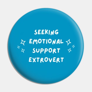 Seeking emotional support extrovert Pin