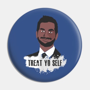 Treat Yo Self Pin