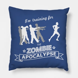 Training for the Zombie apocalypse Pillow