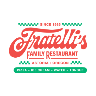 Fratelli's Family Restaurant The Goonies 80s Oregon T-Shirt