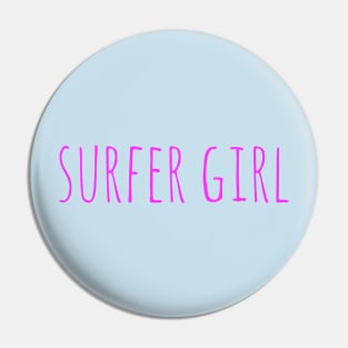 Surfer girl surfer girls design Pin