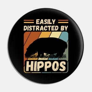 Easily distracted by Retro Vintage Hippos Hippo Animal Lovers Pin