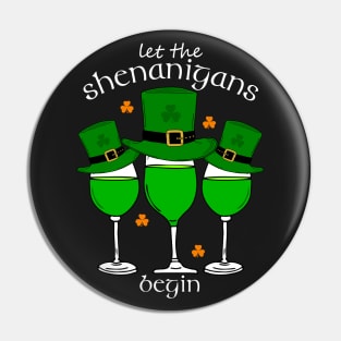 St Patricks Let the Shenanigans Begin Pin