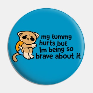 My Tummy Hurts Cartoon Pin