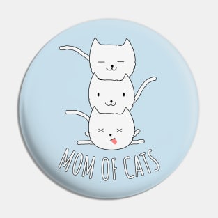 MOM OF CATS Pin