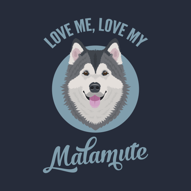 Love Me, Love My Malamute by threeblackdots