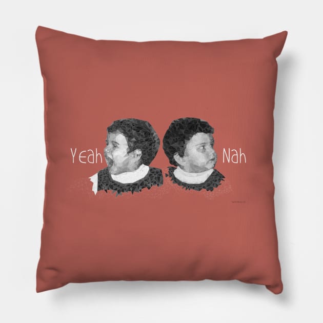 Yeah - Nah Pillow by newmindflow