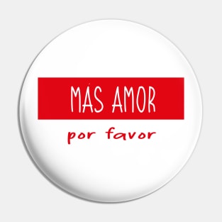 Más Amor por favor banner valentines day spanish lovely saying amor a la mexicana Pin