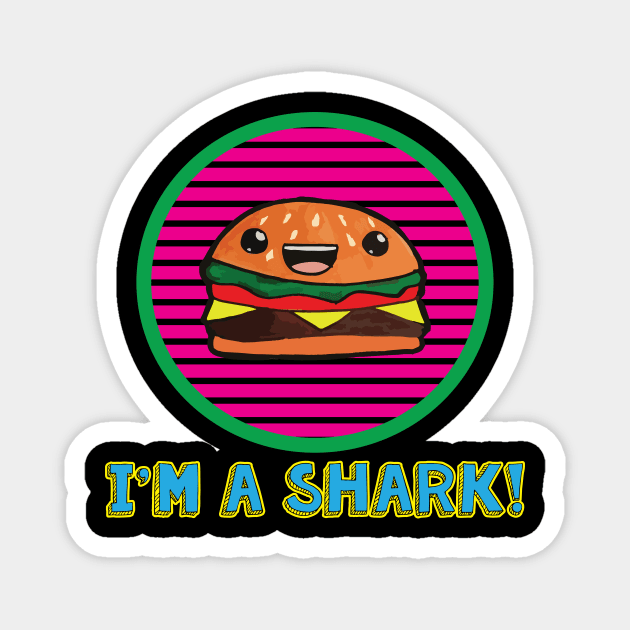 I'm A Shark! Hamburger Grill Magnet by spiralrewind