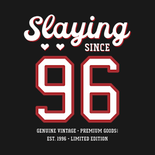 24th Birthday Gift Slaying Since 1996 T-Shirt