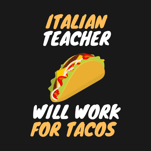 Taco loving italian teachers by SnowballSteps