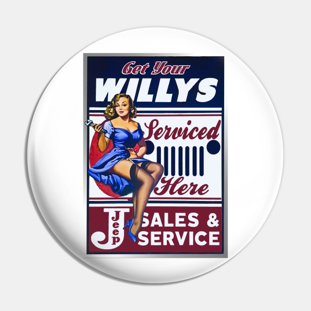Get Your Willys Serviced Here - Vintage print Pin by ArtShare
