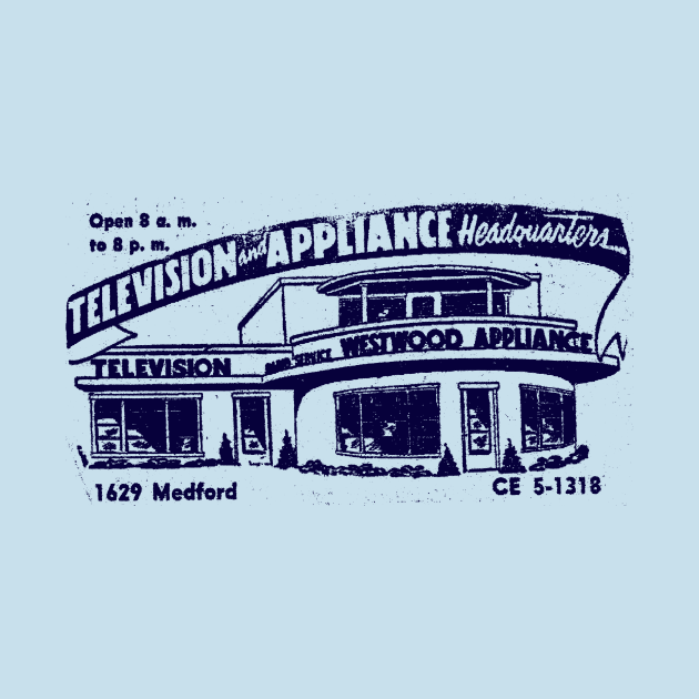 Discover Westwood Appliance 17th & Medford - Westwood Appliance Store Topeka - T-Shirt