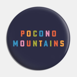 Poconos Pennsylvania Vacation Pocono Mountains Rainbow Type Pin