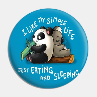 Just Eating and Sleeping Pin