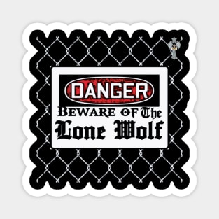 Danger lone wolf Magnet