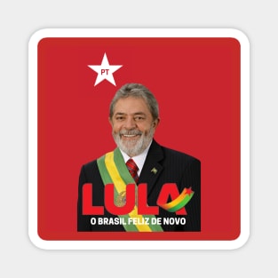 Lula - O Brasil Feliz de Novo Magnet