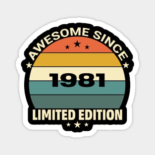 Awesome Since 1981 Magnet